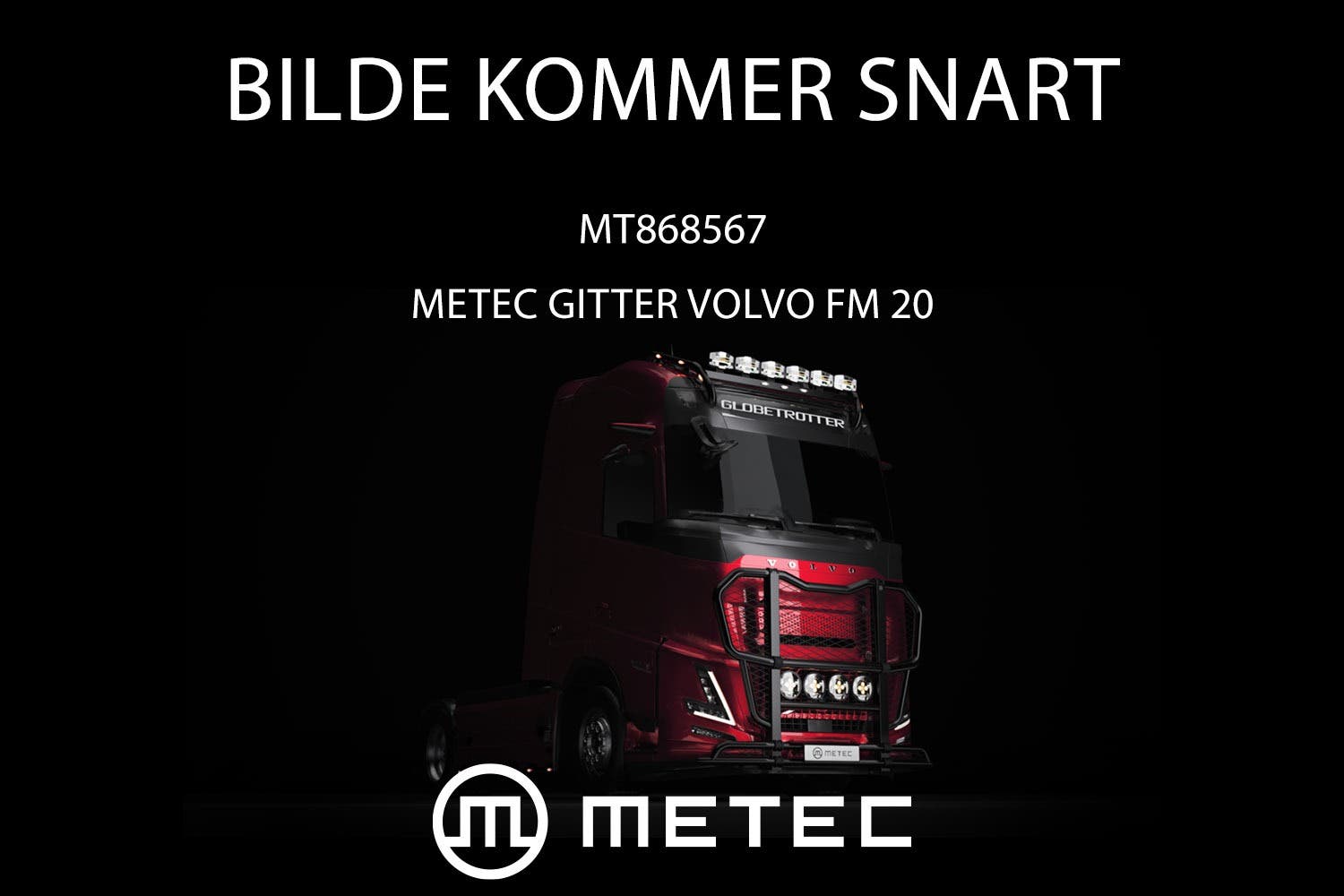 Metec Gitter Volvo FM 20 (C)
