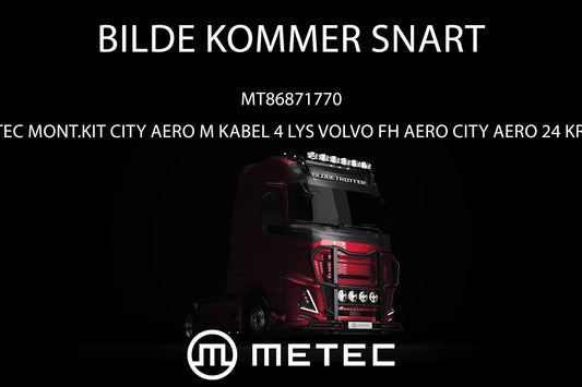Metec Mont.kit City Aero m kabel 4 lys Volvo FH Aero City Aero 24 krom (B)